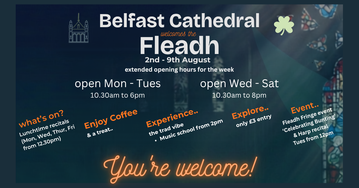 Belfast Cathedral - Belfast Cathedral welcomes the Fleadh